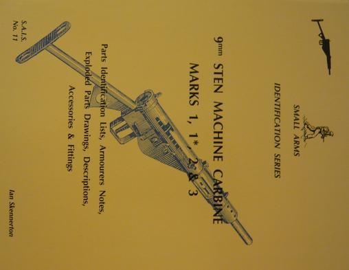 Skennerton 9mm. Sten Machine Carbine Book